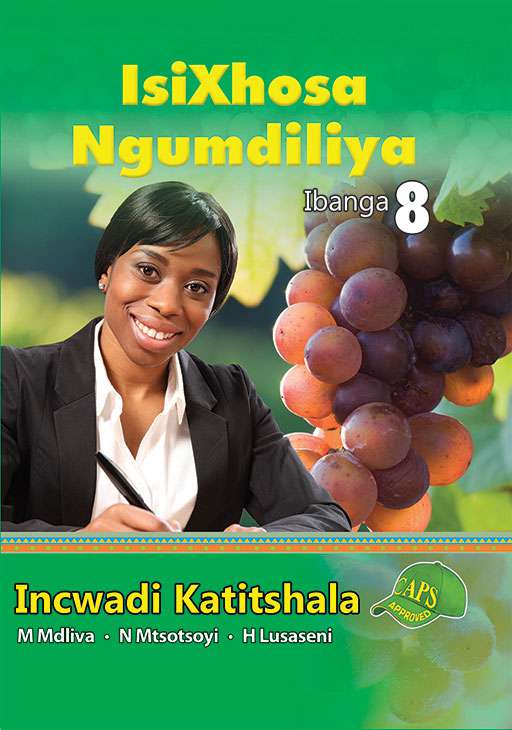 Isixhosa Ngumdiliya Grade 8 Teacher'S Guide