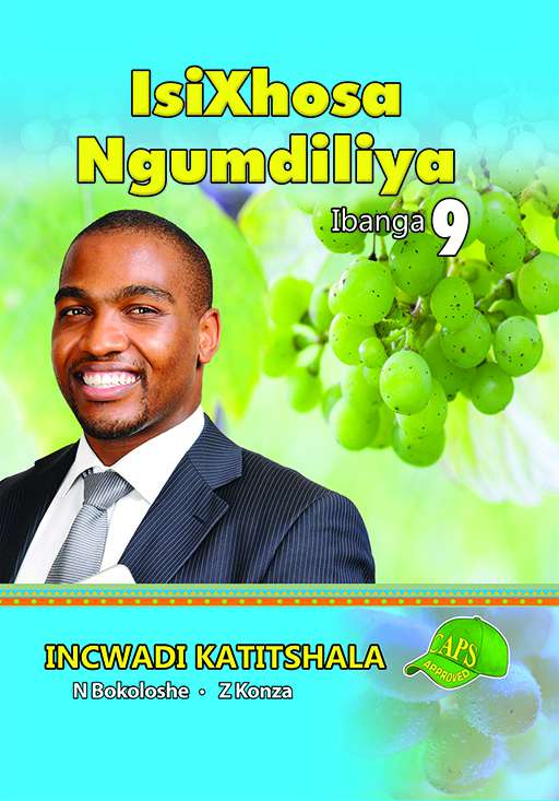 Isixhosa Ngumdiliya Grade 9 Teacher'S Guide