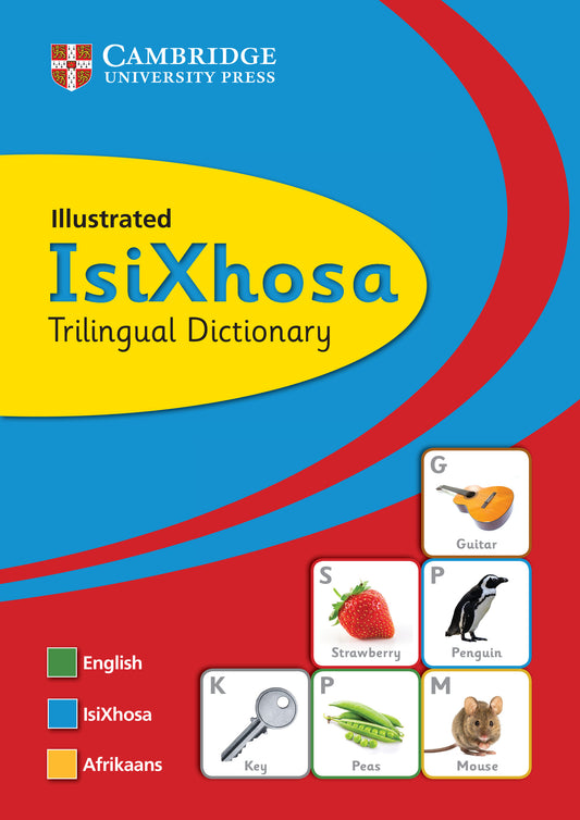 Illustrated Trilingual Dictionary: IsiXhosa ISBN/SKU:9789994931644