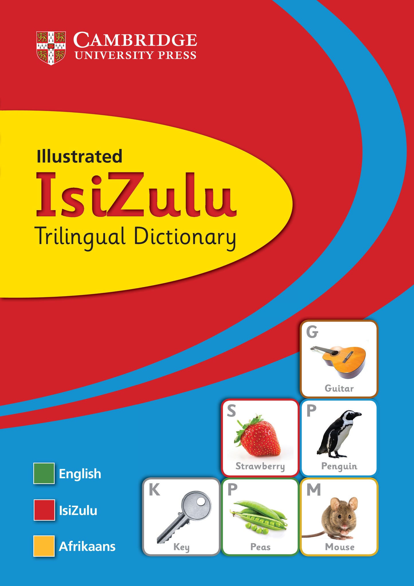 Illustrated Trilingual Dictionary: IsiZulu ISBN/SKU:9789994931651