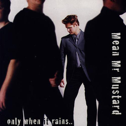 Mean Mr Mustard – Only When It Rains .. (Second-Hand CD)