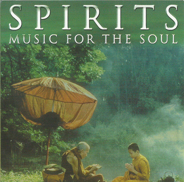 Spirits – Music for the Soul (CD) (Second Hand)