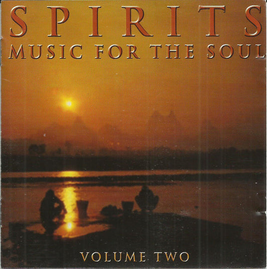 Spirits – Music for the Soul: Volume Two (CD) (Second Hand)