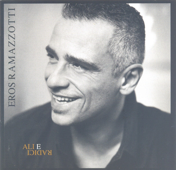 Eros Ramazzotti – Ali e Radici (2009) — Second-Hand CD