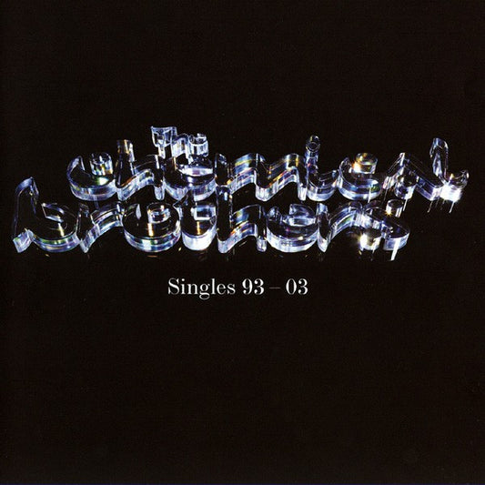 The Chemical Brothers – Singles 93-03 (2003) — Second-Hand 2-CD Set