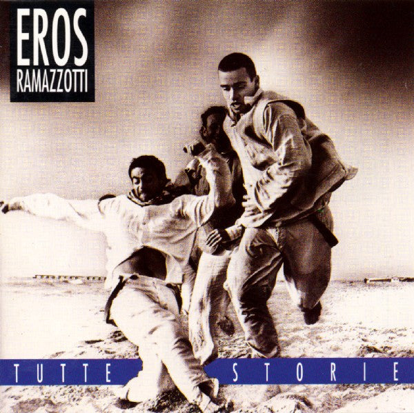 Eros Ramazzotti – Tutte Storie (1993) — Second-Hand CD
