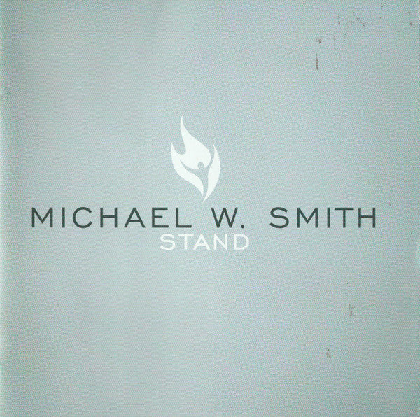 Michael W. Smith – Stand (Second Hand CD)