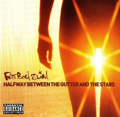 Fatboy Slim – Halfway Between The Gutter And The Stars (Second-Hand CD)
