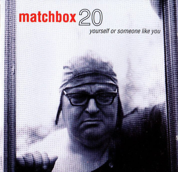 Matchbox 20 – Yourself or Someone Like You (Second-Hand CD)
