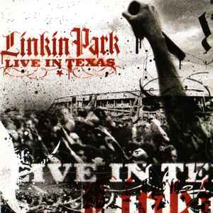 Linkin Park – Live In Texas (Second-Hand CD + DVD Set)
