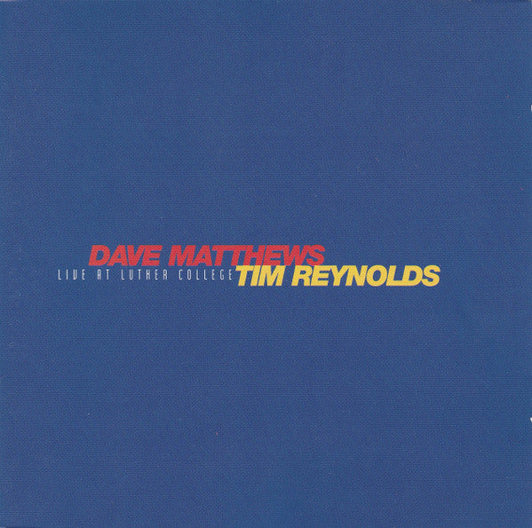 🎸 Dave Matthews & Tim Reynolds – Live at Luther College (2-CD Set, 1999) (Second Hand)