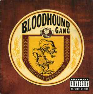 Bloodhound Gang – One Fierce Beer Coaster (CD, Second Hand)