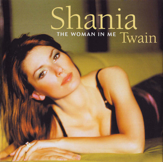 Shania Twain – The Woman In Me (2000 Reissue) — Second-Hand CD