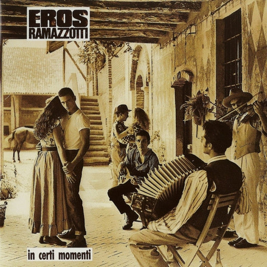 Eros Ramazzotti – In Certi Momenti (1987) — Second-Hand CD