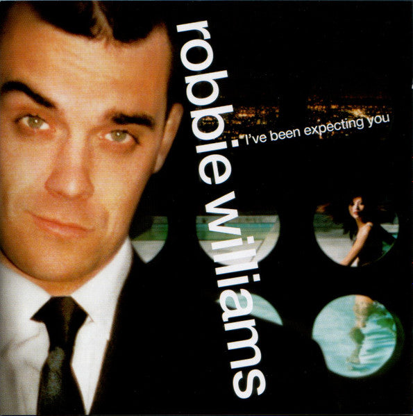 Robbie Williams – I've Been Expecting You (2002) — Second-Hand CD