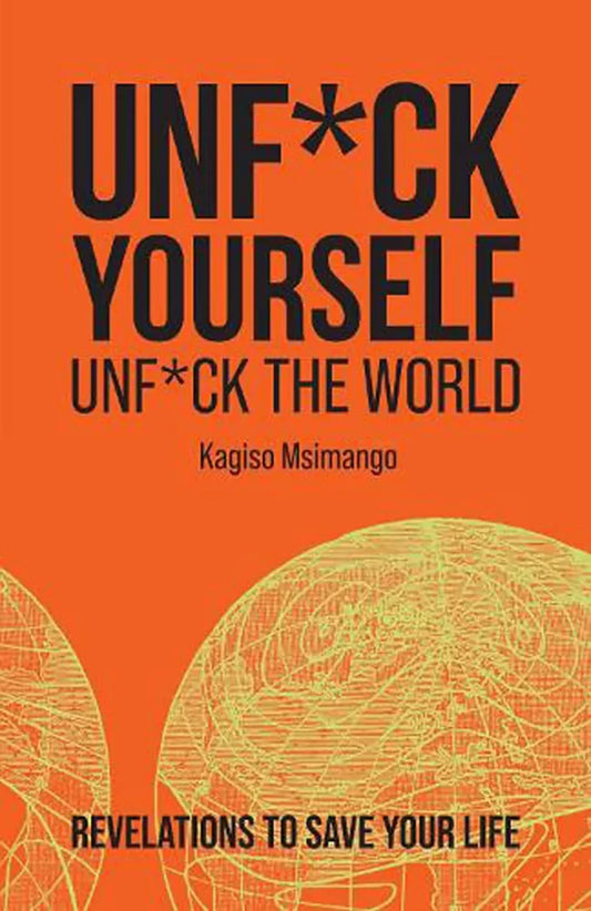 Unf*Ck Yourself, Unf*Ck The World ISBN/SKU: 9781990973062
