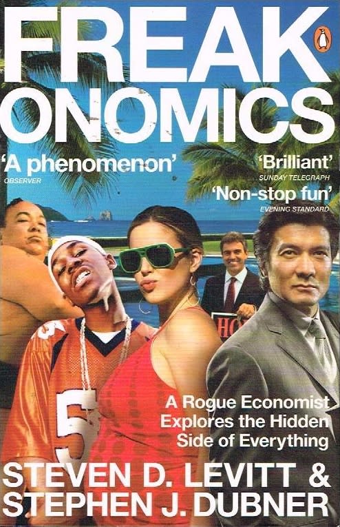 Freakonomics: A Rogue Economist Explores the Hidden Side of Everything  Steven D. Levitt & Stephen (Second Hand)
