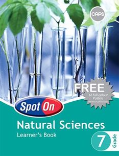 Spot On Natural Sciences Grade 7 LB ISBN/SKU: 9780796235275