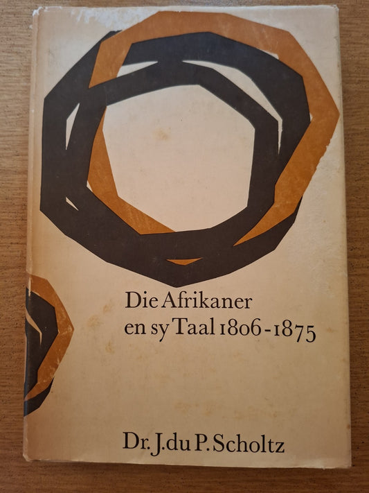 Die Afrikaner en sy Taal 1806–1875