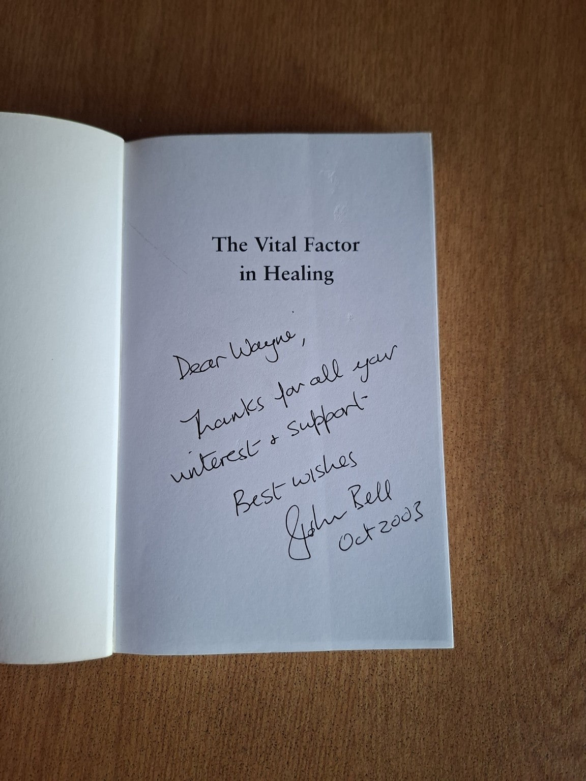 📘 The Vital Factor in Healing – John Bell MD (Signed Copy)