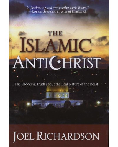 The Islamic Antichrist by Joel Richardson – Second Hand