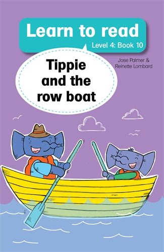 Learn to read (Level 4)10: Tippie and the row boat ISBN/SKU: 9781776350186