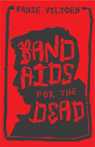 Band Aids For The Dead