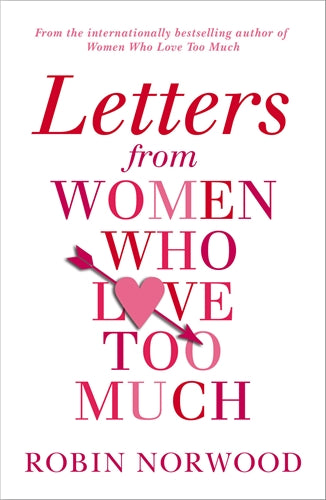 Letters from Women Who Love Too Much ISBN/SKU:9781784751616