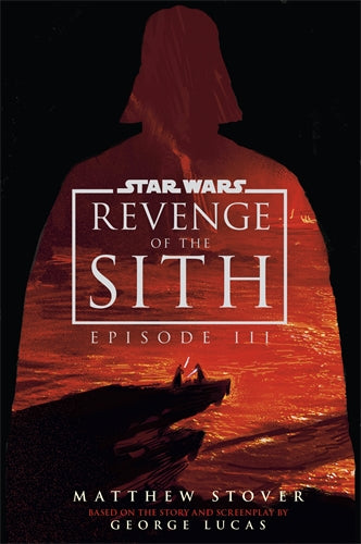 Star Wars: Episode III: Revenge of the Sith ISBN/SKU:9781529972955