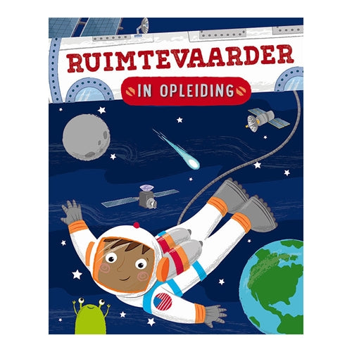 In opleiding: Ruimtevaarder ISBN/SKU: 9780799392463