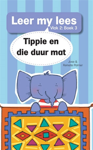 Leer my lees (Vlak2) 3: Tippie en die duur mat ISBN/SKU: 9780799372793