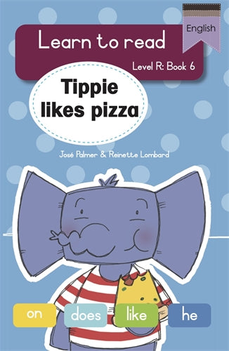 Learn to read (LR Big Book 6): Tippie likes pizza ISBN/SKU: 9781776356171