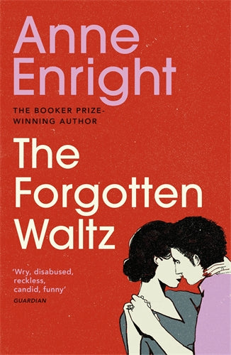 Forgotten Waltz ISBN/SKU:9780099539780
