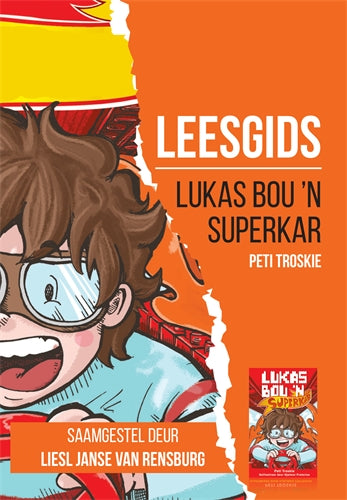 Leesgids: Lukas bou 'n superkar ISBN/SKU: 9781776357666