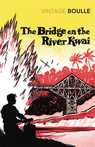 Bridge On The River Kwai ISBN/SKU:9780099445029