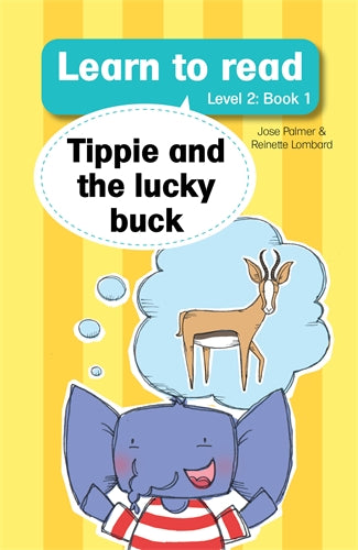 Learn to read (L2 Big Book 1): Tippie and the luck ISBN/SKU: 9781776356324