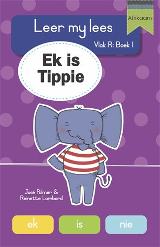 Leer my lees (VR Grootboek 1): Ek is Tippie ISBN/SKU: 9781776356423