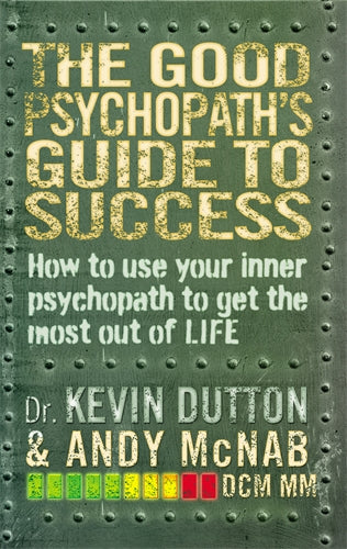 Good Psychopath's Guide to Success ISBN/SKU:9780552171069