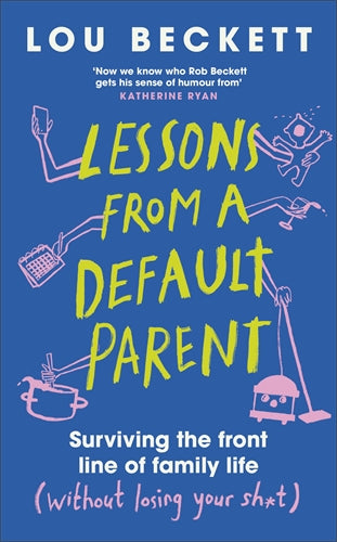 Lessons from a Default Parent ISBN/SKU:9780241762912