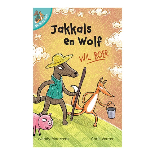Ek lees self 8 Jakkals en Wolf wil boer ISBN/SKU: 9780639607986