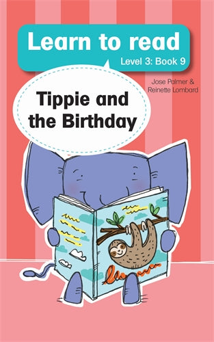 Learn to read (Level 3)9: Tippie and the Birthday ISBN/SKU: 9780639602868