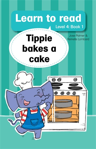 Learn to read (Level 4)1: Tippie bakes a cake ISBN/SKU: 9781776350001