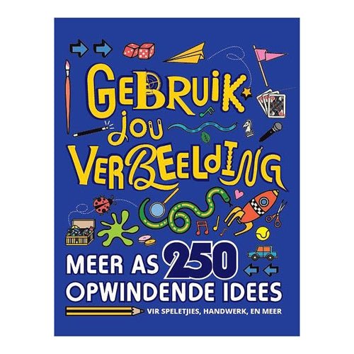 Gebruik jou verbeelding: Meer as 250 opwindende id ISBN/SKU: 9780799395709