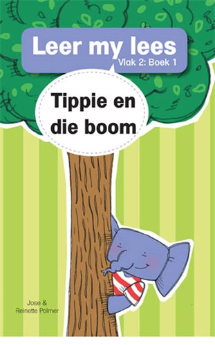 Leer my lees (Vlak2) 1: Tippie en die boom ISBN/SKU: 9780799372779