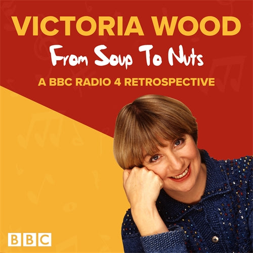 Victoria Wood: From Soup to Nuts ISBN/SKU:9781787534810