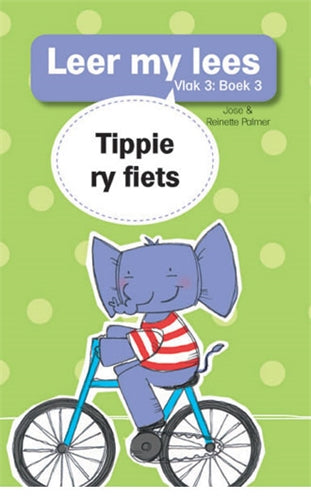 Leer my lees (Vlak3) 3: Tippie ry fiets ISBN/SKU: 9780799379952