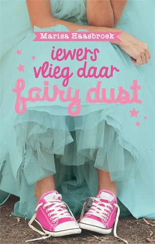 Iewers vlieg daar fairy dust ISBN/SKU: 9780799366624