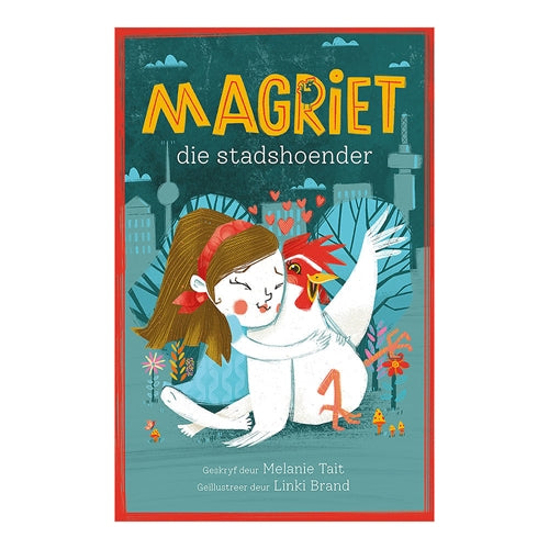 Magriet die stadshoender ISBN/SKU: 9780799398113