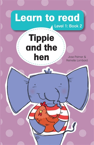 Learn to read (L1 Big Book 2): Tippie and the hen ISBN/SKU: 9781776356232