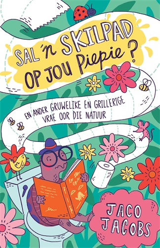 Sal 'n skilpad op jou piepie? En ander gruwelike ISBN/SKU: 9781776353576